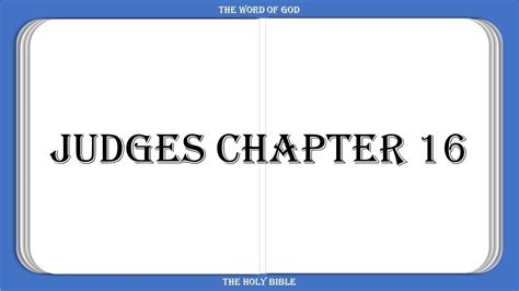 Judges Chapter 16 Youtube