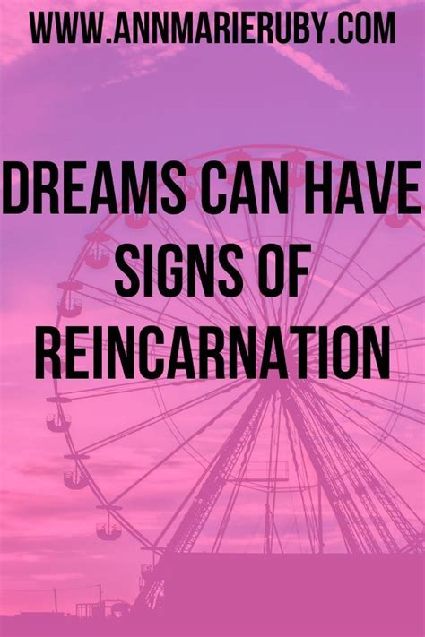 Dreams Signs Of Reincarnation Artofit