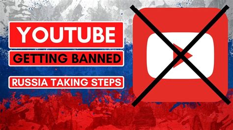 YOUTUBE IN RUSSIA BANNED IN 2023 Russia Taking Real Steps YouTube