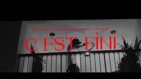 Geassassin, Sinful El Pecador, SyckSyllables - C'est Fini (Video ...