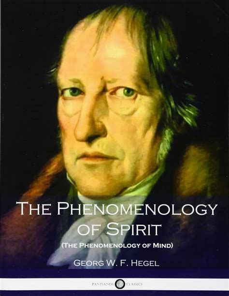 The Phenomenology Of Spirit The Phenomenology Of Mind Amazon Co Uk