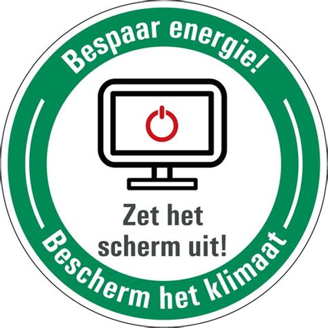 Energie Besparen Sticker Zet Scherm Uit Mm Bol