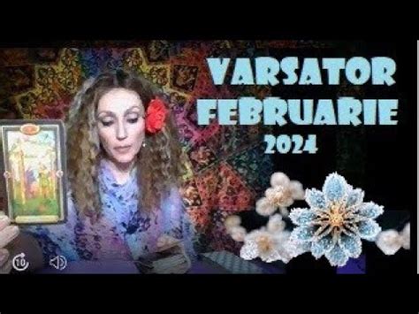 Varsator Tarot Februarie 2024 YouTube