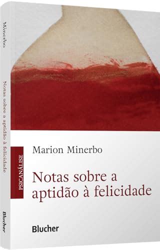 Veja Os 10 Melhores Livros Sobre A Felicidade Livros Da Bel