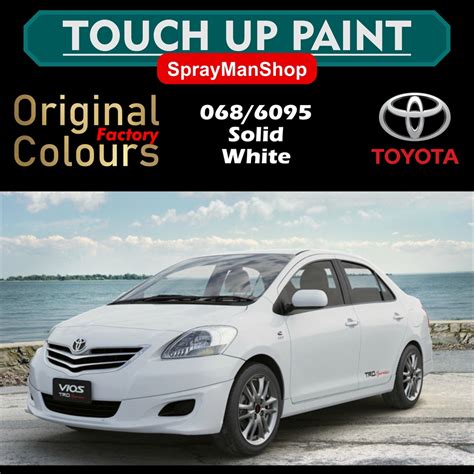 Toyota Vios Spray Paint For Touch Up All Original Factory Colours Ml