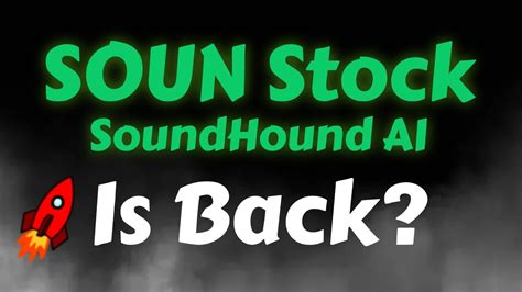 Sound Hound AI Stock Analysis SoundHound Is Back SOUN Stock Price