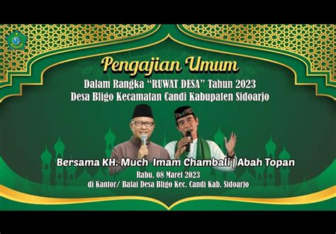 Pengajian Umum Dalam Rangka Ruwat Desa Bligo T A 2023