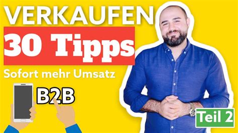 Verkaufen Lernen Tipps Um Sofort Mehr Ums Tze Im B B Zu Generieren