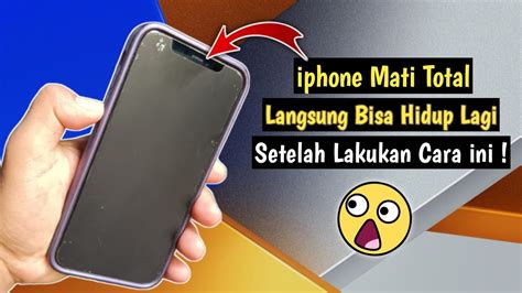 Cara Menghidupkan Iphone Mati Total Karena Kehabisan Baterai YouTube