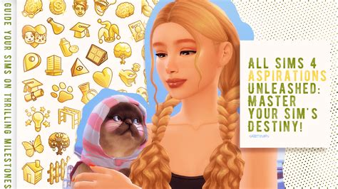 All Sims 4 Aspirations Unleashed: Master Your Sim's Destiny!