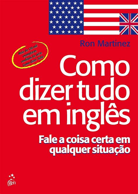 Como Dizer Tudo em Inglês Amazon br