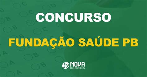 Concurso Fundação PB Saúde Saiu o edital