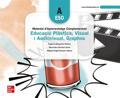 Educaci N Pl Stica Visual Y Audiovisual Graphos A Primer Ciclo Eso