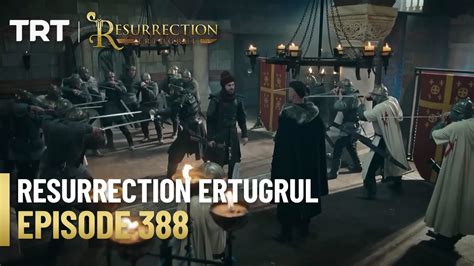 Resurrection Ertugrul Season 5 Episode 388 Youtube