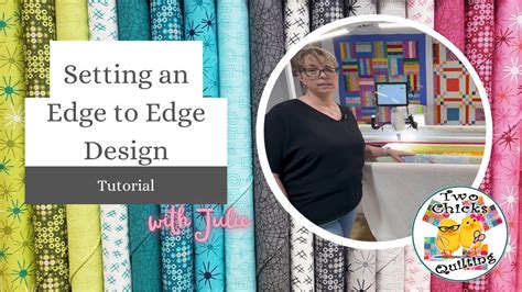 Setting An Edge To Edge Quilting Design Youtube