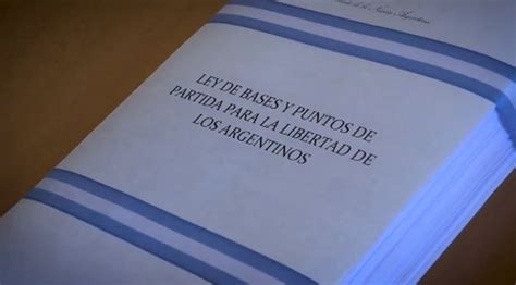 Ley Ómnibus el oficialismo admite ahora que podría introducir cambios