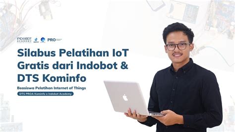 Apa Saja Yang Akan Dipelajari Dalam Program Pelatihan Iot Dari Indobot