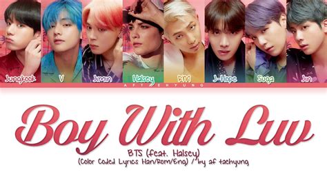 Bts 방탄소년단 Ft Halsey Boy With Luv 작은 것들을 위한 시 Color Coded Lyrics Hanromeng Youtube