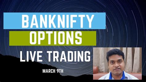 Banknifty Options Trading Intraday Live Trading Bank Nifty Weekly