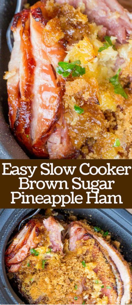 Slow Cooker Brown Sugar Pineapple Ham Dinner Then Dessert