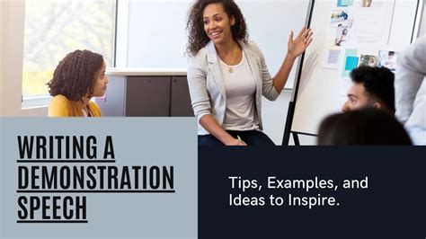 Writing A Compelling Demonstration Speech Examples And Ideas