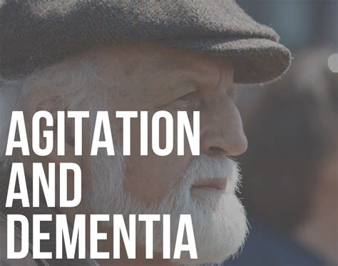 Managing Agitation And Dementia Readementia