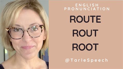 How To Pronounce Root Rout Route American English Homophone