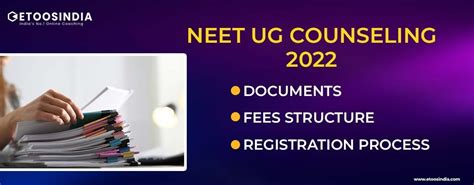 NEET UG Counseling 2022 All About Documents Fees Structure And