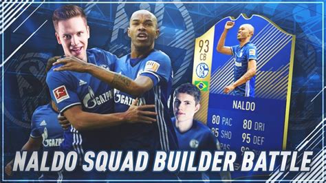 Verr Cktes Naldo Squad Builder Battle Vs Tim Latka Fifa Ultimate