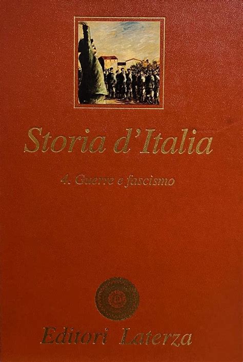 Amazon It Storia D Italia Vol 4 Guerre E Fascismo 1914 1943