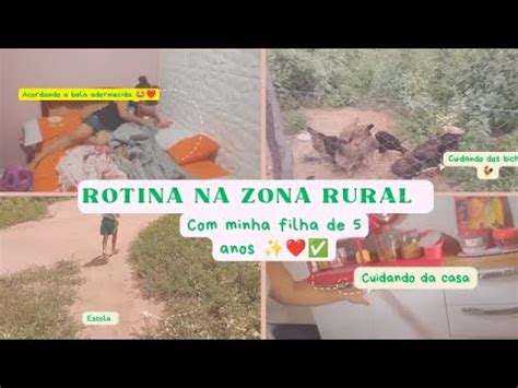 Vamos Para Mais Um V Deo Da Minha Rotina Aqui Morando Na Zona Rural