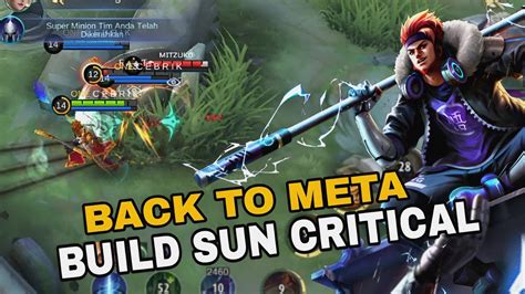 BACK TO META BUILD SUN CRITICAL DAMAGE GAK NGOTAK MLBB YouTube