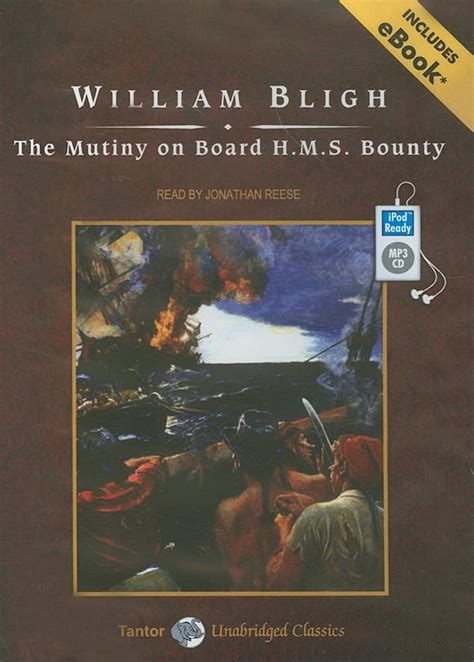 The Mutiny On Board H M S Bounty With EBook Tantor Unabridged