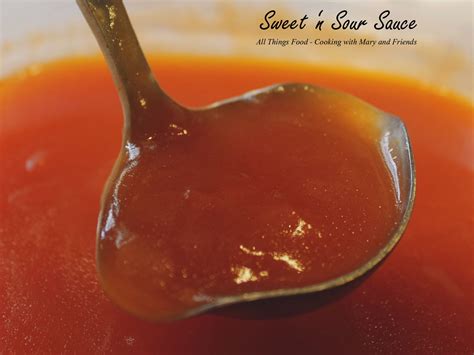 Cooking With Mary And Friends Sweet N Sour Sauce