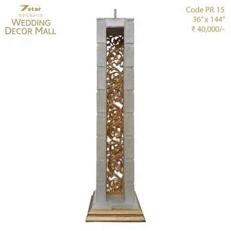 PR15 Fiberglass Pillar At Best Price In New Delhi By Seven Star Wedding