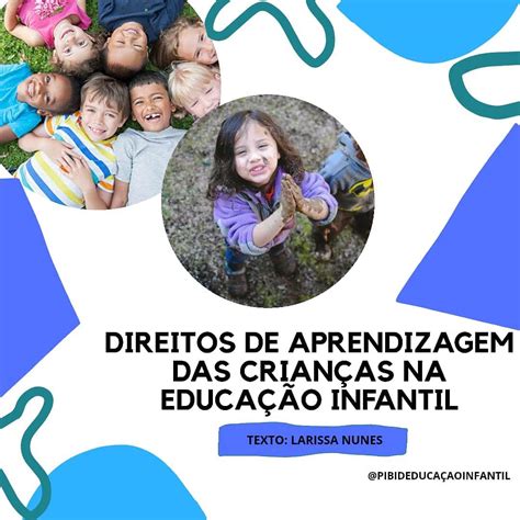 Direitos De Aprendizagem Das Crian As Na Educa O Infantil Pibid