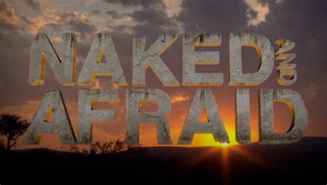 Naked And Afraid Season Premiere Date And Previews Released For Discovery Channel Series