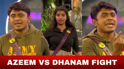 Azeem VS Dhanam Fight Bigg Boss 6 Tamil Review YouTube