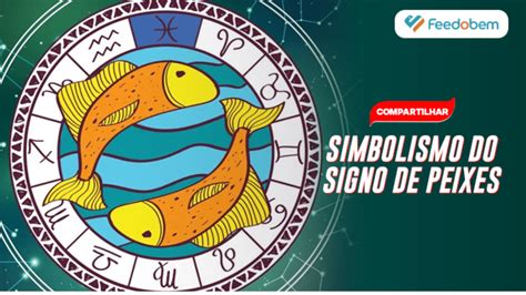 Simbolismo Signo De Peixes Portal Feedobem