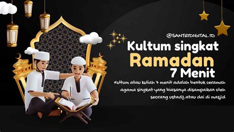 15 Contoh Kultum Ramadhan Singkat 7 Menit Terbaru Terlengkap Page 2 Of 8