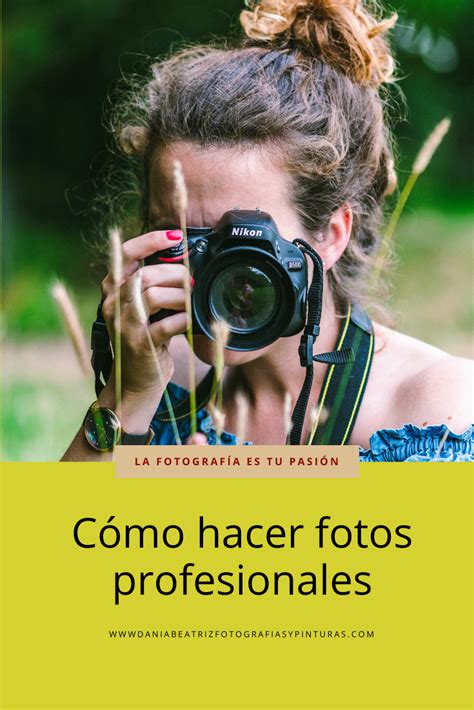 C Mo Hacer Fotos Profesionales Como Hacer Fotos Profesionales Fotos