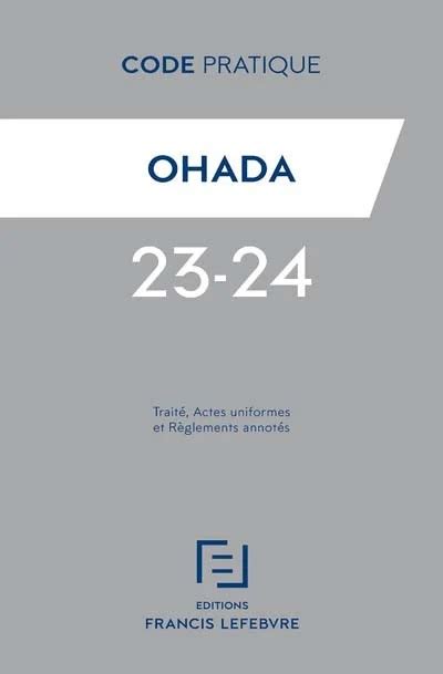 OHADA Code pratique OHADA 2023 2024 Traités actes uniformes et