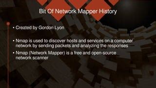 Nmap is a network scanner created by Gordon Lyon | PPT