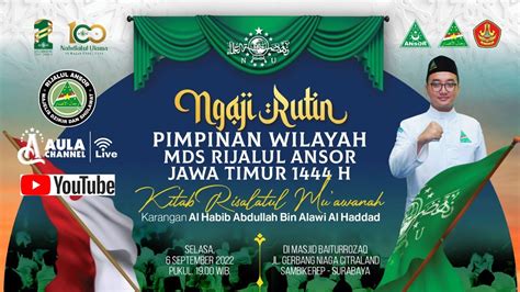 LIVE Ngaji Rutin PW MDS Rijalul Ansor Jatim Dengan Kitab Risalatul