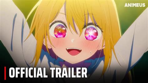 Oshi No Ko Official Trailer 2