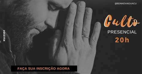 Culto Presencial Quarta 20h em Nova Iguaçu Sympla