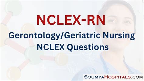 Gerontology Geriatric Nursing Nclex Questions With Rationale