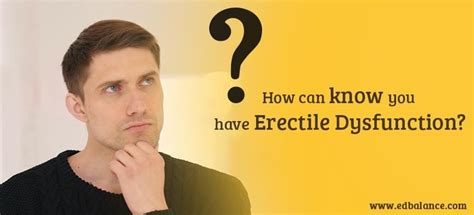 How Can Know You Have Erectile Dysfunction