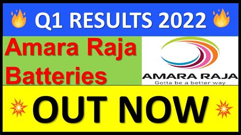 AMARA RAJA BATTERIES Q1 Results 2022 AMARA RAJA BATTERIES News