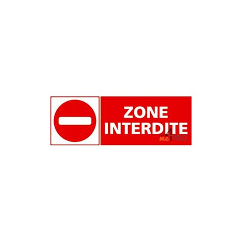 Panneau Rectangulaire Zone Interdite Mepro